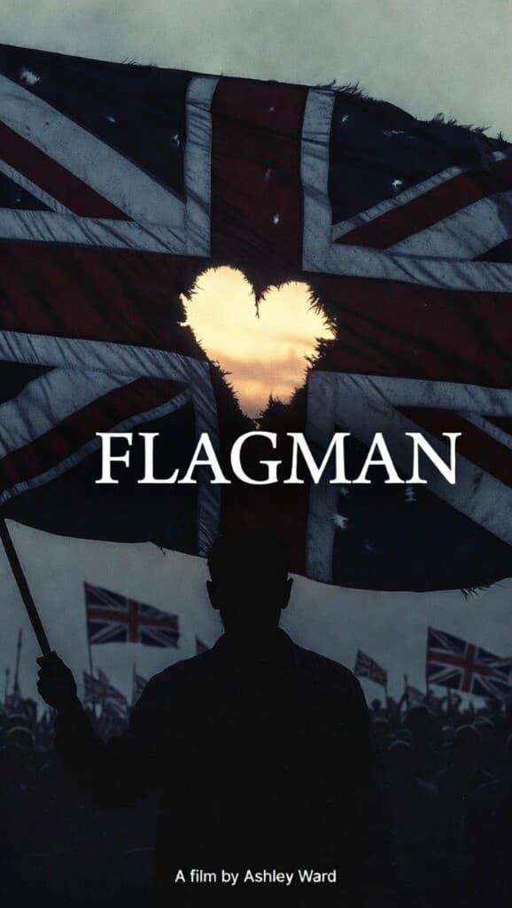 Poster for the documentary Flagman by Ashley Ward: silhouette of a man holding a large weathered Union Jack with a heart-shaped hole revealing a bright sunset, crowd with flags below.